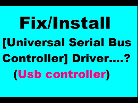 Universal Serial Bus Controller Driver Free Download